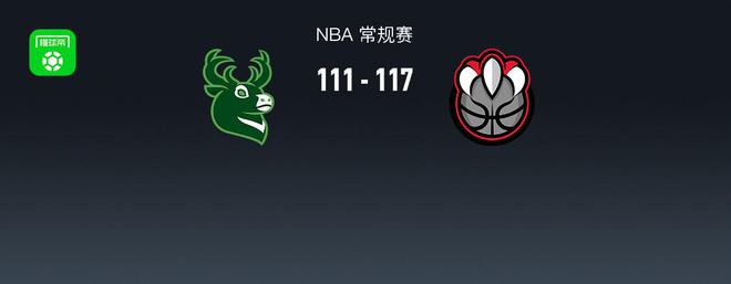 NBA战报：猛龙117-111雄鹿，利拉德空砍36分